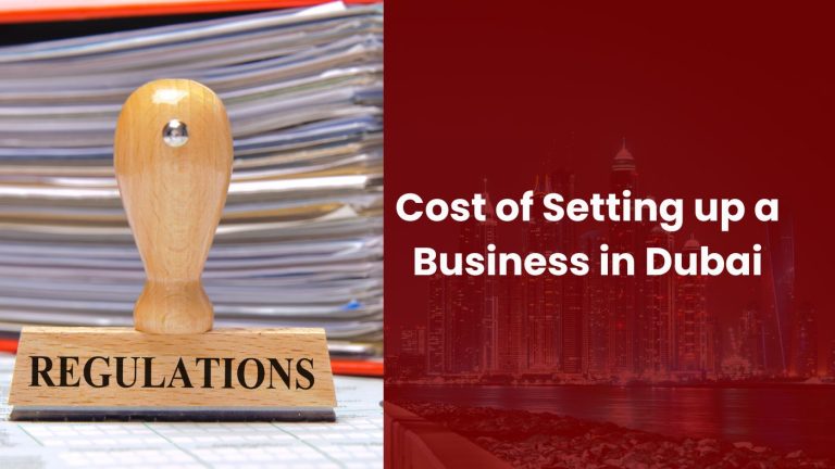 Key Regulations for Business Setup in Dubai